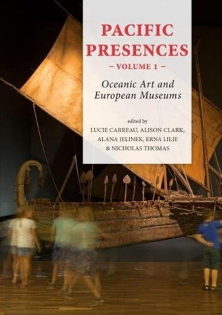 Book cover of: Pacific Presences (volume 1). By: Lucie Carreau