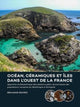 Book cover of: Ocean, ceramiques et iles dans l’ouest de la France. By: Benjamin Gehres
