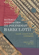 Book cover of: Material Approaches to Polynesian Barkcloth. By: Frances Lennard