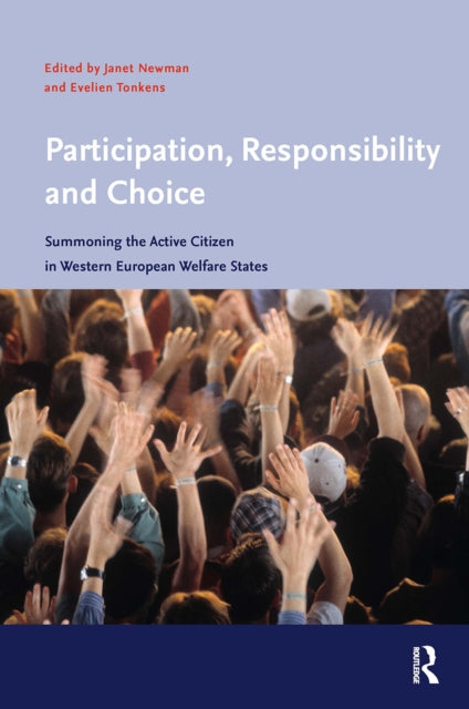 Book cover of: Participation, Responsibility and Choice. By: Janet Newman