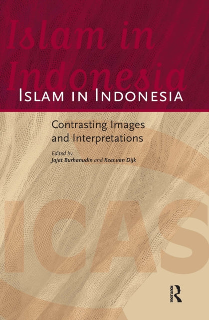 Book cover of: Islam in Indonesia. By: Jajat Burhanudin
