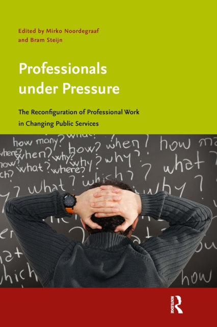 Book cover of: Professionals under Pressure. By: Mirko Noordegraaf