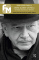 Book cover of: Cinema Against Spectacle. By: Jean-Louis Comolli