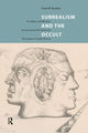 Book cover of: Surrealism and the Occult. By: Tessel M. Bauduin