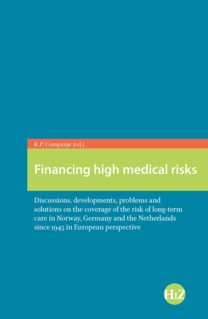 Book cover of: Financing High Medical Risks. By: K. P. Companje