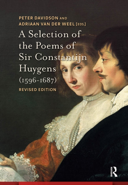 Book cover of: Selection of the Poems of Sir Constantijn Huygens (1596-1687). By: Davidson Weel