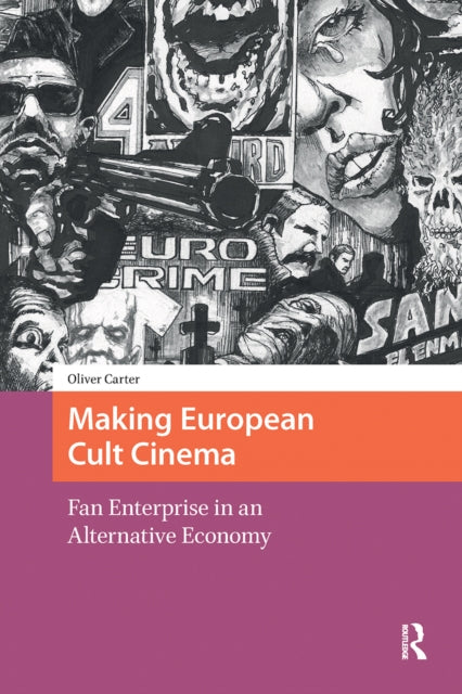 Book cover of: Making European Cult Cinema. By: Oliver Carter