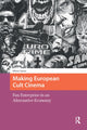 Book cover of: Making European Cult Cinema. By: Oliver Carter