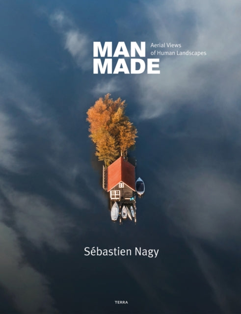 Book cover of: Man Made. By: Sebastien Nagy