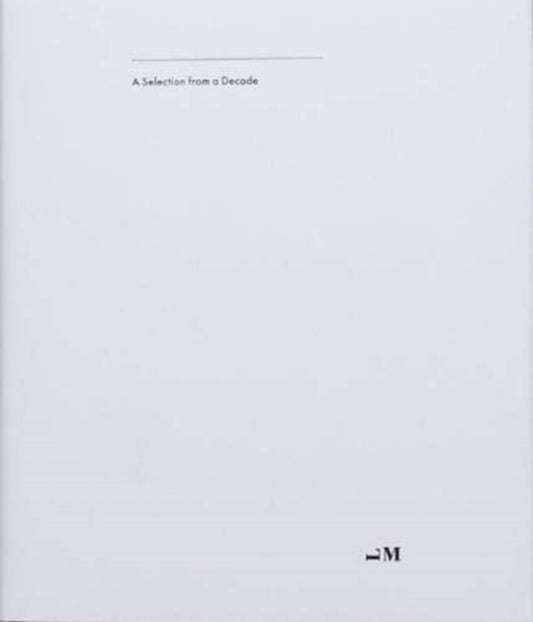 Selection from a Decade