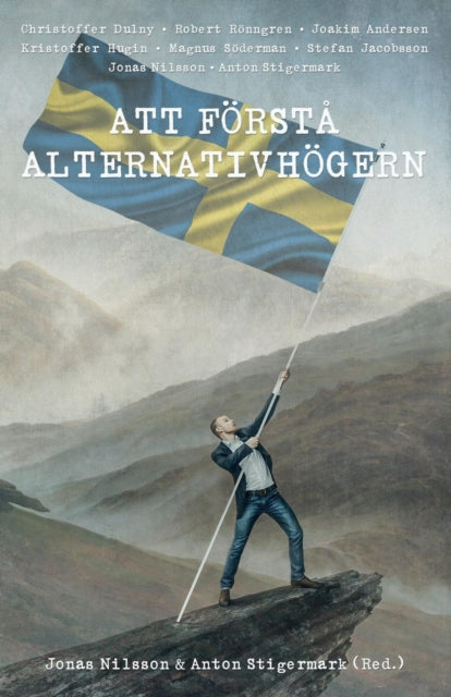 Book cover of: Att forsta alternativhogern