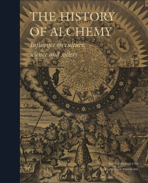 Book cover of: History of Alchemy: Influences on culture, science and society