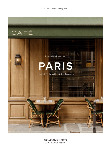 Book cover of: Weekender Paris. By: Charlotte Bergan Cioli