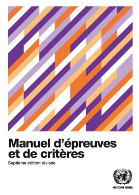 Book cover of: Recommendations on the Transport of Dangerous Goods (French Edition). By: United Nations United Nations