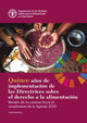 Book cover of: Fifteen Years Implementing the Right to Food Guidelines (Spanish Edition). By: Food and Agriculture Organization of the United Nations