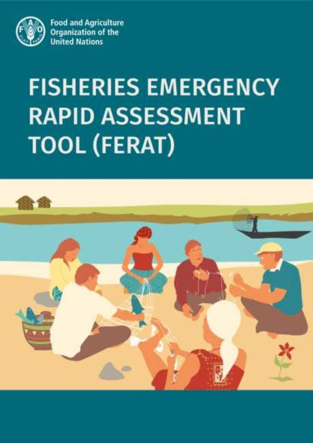 Book cover of: Fisheries Emergency Rapid Assessment Tool (FERAT). By: Robert Ulric Lee