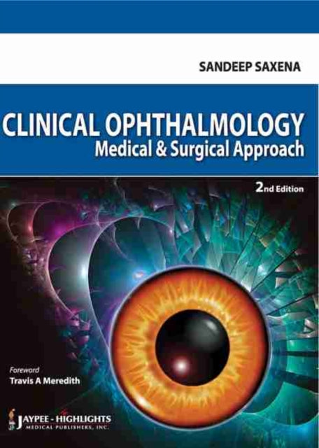 Book cover of: Clinical Ophthalmology. By: Sandeep Saxena