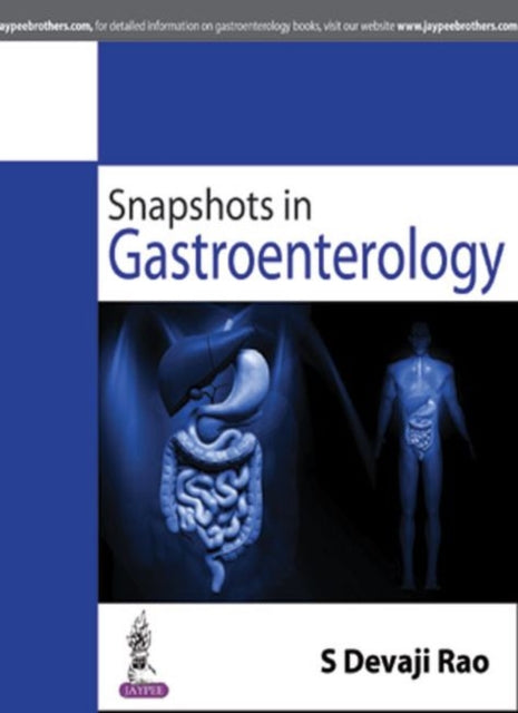 Book cover of: Snapshots in Gastroenterology. By: S. Devaji Rao