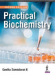 Book cover of: Practical Biochemistry. By: Geetha Damodaran K