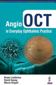 Book cover of: Angio OCT in Everyday Ophthalmic Practice. By: Bruno Lumbroso
