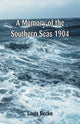 Book cover of: Memory Of The Southern Seas 1904
