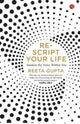 Book cover of: Rescript Your Life