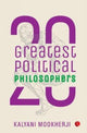 Book cover of: 20 Greatest Political Philosophers