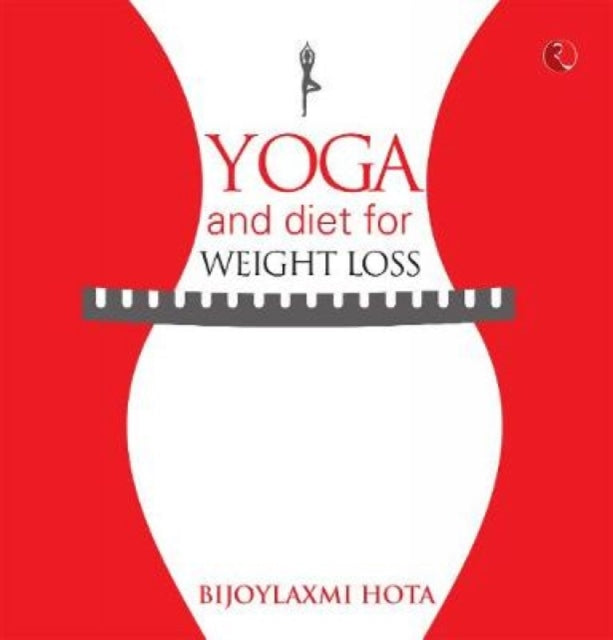 Book cover of: Yoga and Diet for Weight Loss