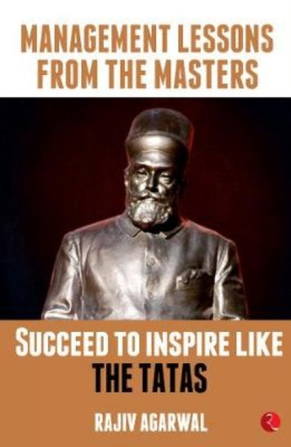 Book cover of: Succeed to Inspire like the Tatas. By: Rajiv Agarwal