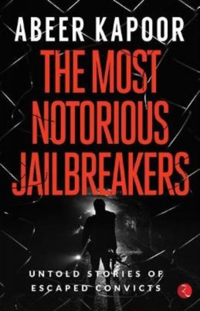 Book cover of: Most Notorious Jailbreakers