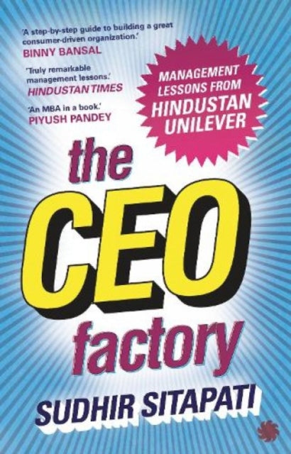 Book cover of: CEO Factory. By: Sudhir Sitapati