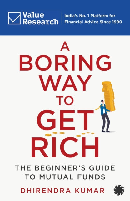 Book cover of: Boring Way To Get Rich