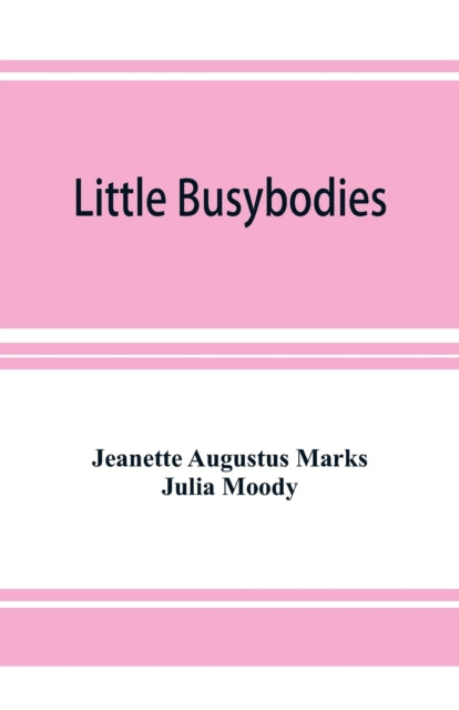 Book cover of: Little Busybodies