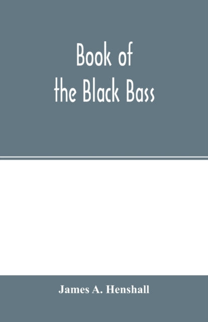 Book cover of: Book of the black bass