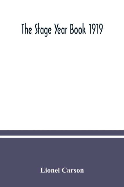 Book cover of: Stage year book 1919