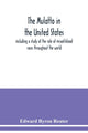 Book cover of: mulatto in the United States; including a study of the role of mixed-blood races throughout the world
