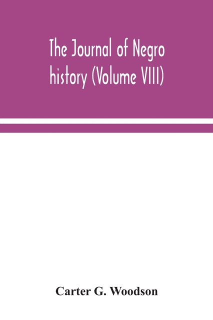 Book cover of: Journal of Negro history (Volume VIII)