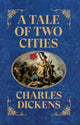 Book cover of: A Tale of Two Cities. By: Charles Dickens