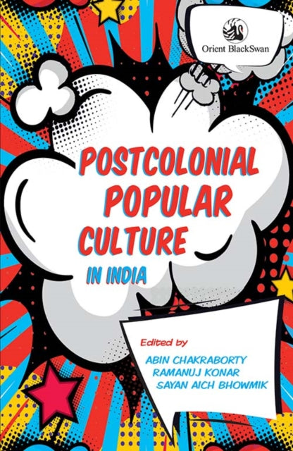 Book cover of: Postcolonial Popular Culture in India