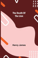 Book cover of: Death of the Lion