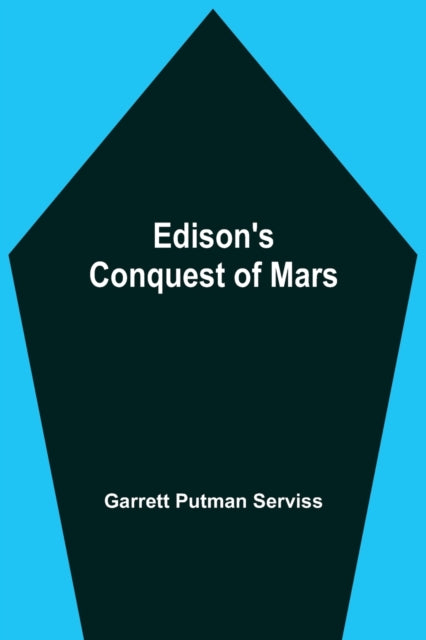 Book cover of: Edison'S Conquest Of Mars