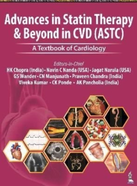 Book cover of: Advances in Statin Therapy & Beyond in CVD (ASTC). By: H. K. Chopra