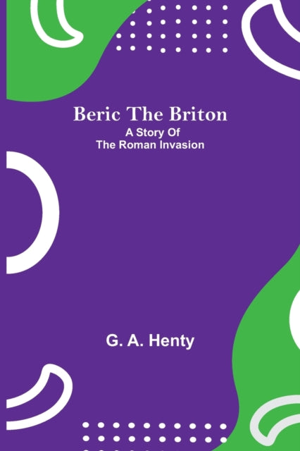 Book cover of: Beric The Briton