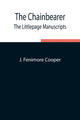 Book cover of: Chainbearer; The Littlepage Manuscripts