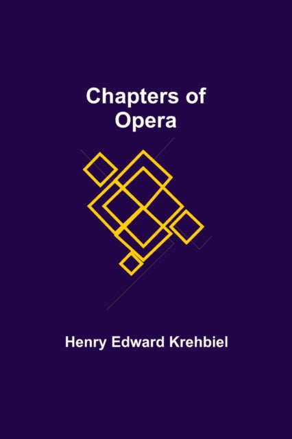 Book cover of: Chapters of Opera