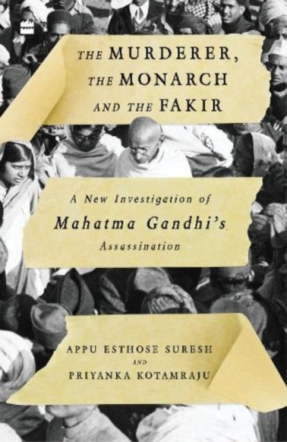 Book cover of: Murderer, The Monarch and The Fakir