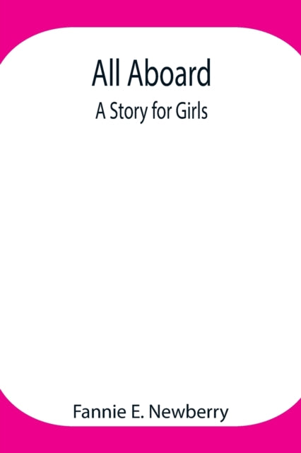 Book cover of: All Aboard