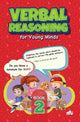Book cover of: Verbal Reasoning For Young Minds Level 2