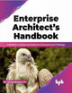 Book cover of: Enterprise Architect's Handbook