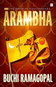 Book cover of: Arambha. By: Buchi Ramagopal